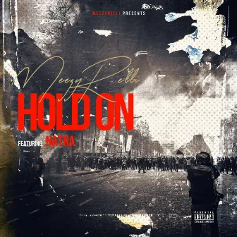 Hold on by Meezyrelli