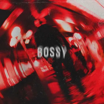 Bossy by Lhast