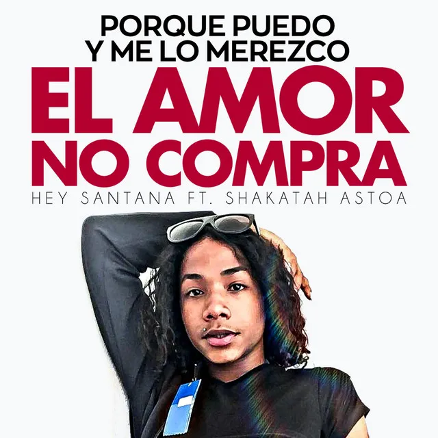 El Amor No Compra (Porque Puedo y Me Lo Merezco)