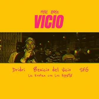 Vicio by HYSY BOYZ