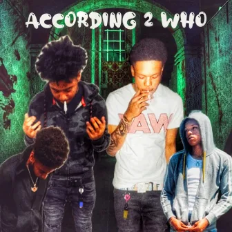 According2Who by YNK Marr