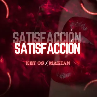 Satisfaccion by makian