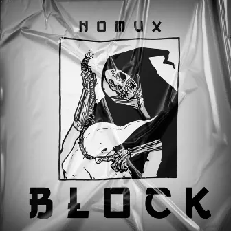 BLOCK by Nomux