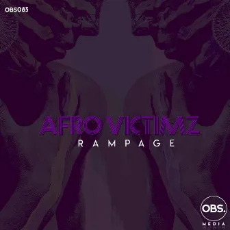 Rampage by afro victimz