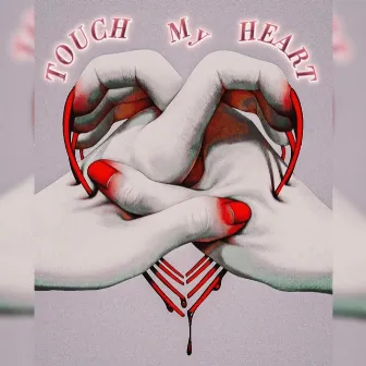 Touch My Heart by LNS.ZERO