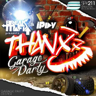 Garage Party by Break Mafia