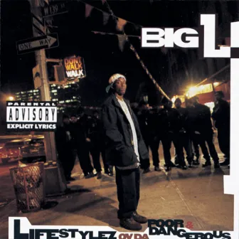 Lifestylez Ov Da Poor & Dangerous by Big L