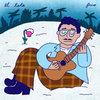 Frío by El Tata