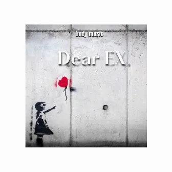 Dear X by Lody Music