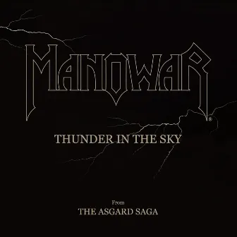 Thunder in the Sky by Manowar