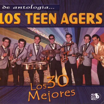 30 Mejores by Los Teen Agers