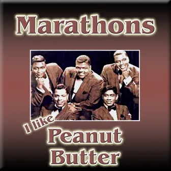 Peanut Butter by The Marathons