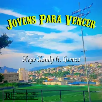 Jovens para Vencer by Nego Xandy