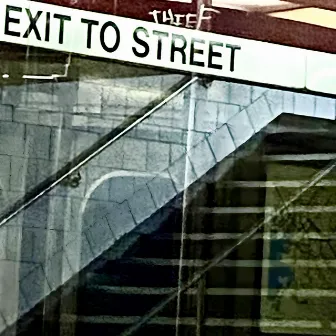 Exit to Thief Street by Z the Stranger