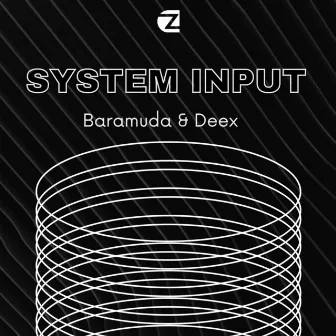 System Input by Deex