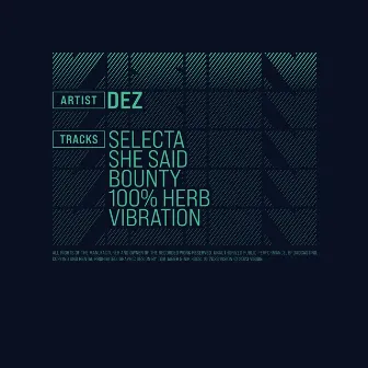 Selecta by Dez