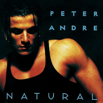 Natural (Eastwest Release) by Peter Andre