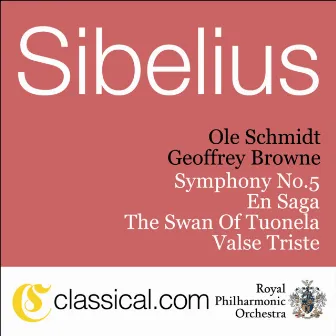 Jean Sibelius, Symphony No. 5 In E Flat Major, Op. 82 by Ole Schmidt