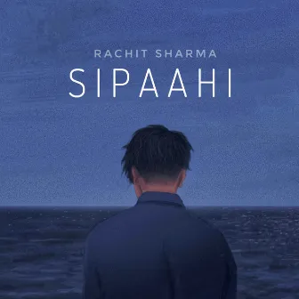 Sipaahi by Rachit Sharma