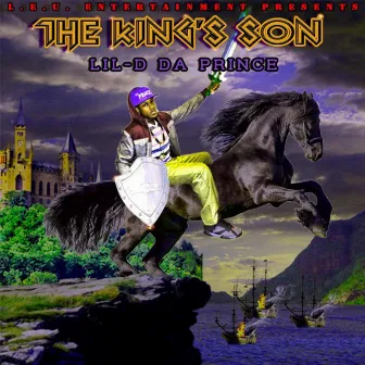 The King's Son by LiL-D Da Prince