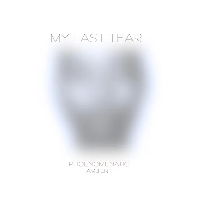 My Last Tear