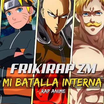 Desolados del Anime | Mi Lucha Interior by Zetaeme Rap