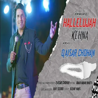 Hallelujah Kehna by Qaisar Chohan