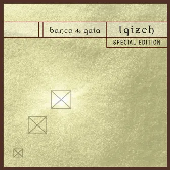 Igizeh (Special Edition) by Banco De Gaia