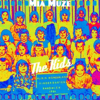 The Kids by Mia Muze