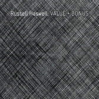 Value + Bonus by Russell Haswell