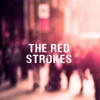 The Red Strokes (Acoustic Piano) by RUNAGROUND