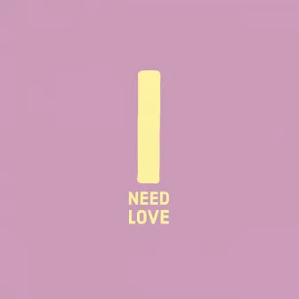 I Need Love (Samuel Tegaro & Can 7 Remix) by Levthand