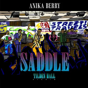 Saddle (Tilden Hall Riddim) by Anika Berry