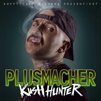 Kush Hunter by Plusmacher