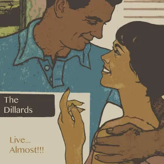 Live... Almost!!! by The Dillards