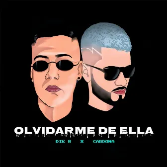 Olvidarme De Ella by Dik B