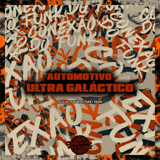 Automotivo Ultra Galáctico