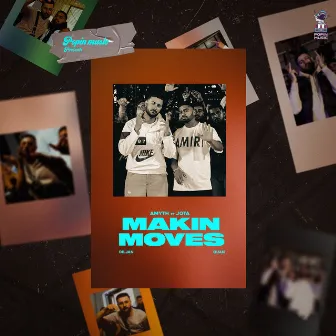 Makin Moves by Diljan