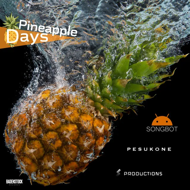 Pineapple Days