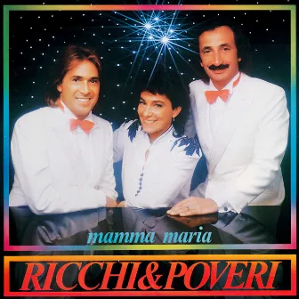 Mamma Maria by Ricchi E Poveri