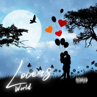 Lovers World by Rellz tha Postman