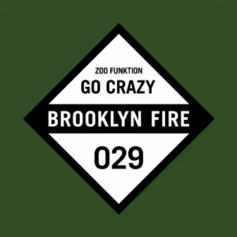 Go Crazy by ZooFunktion