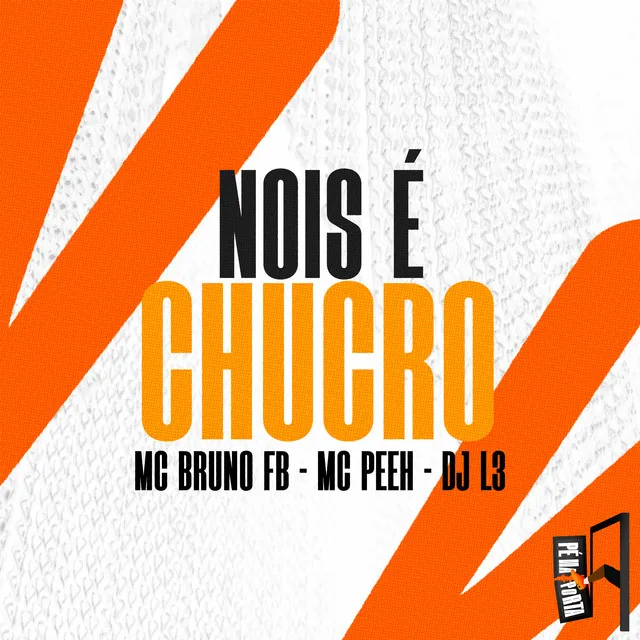 Nois É Chucro