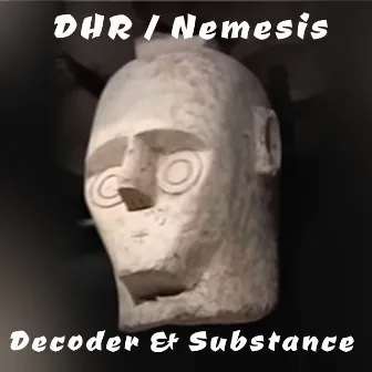 DHR / Nemesis by Decoder & Substance