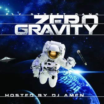 Zero Gravity by Fly Street Gang