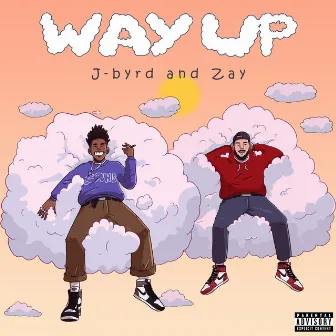 Way Up by J-Byrd