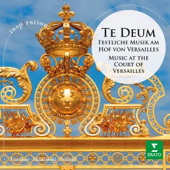 Te Deum - Festliche Musik am Hof von Versailles (Inspiration) by Musica Polyphonica