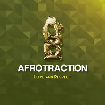 Love and Respect by Afrotraction