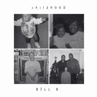 childHOOD by Bill B.