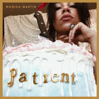 Patient by Monica Martin